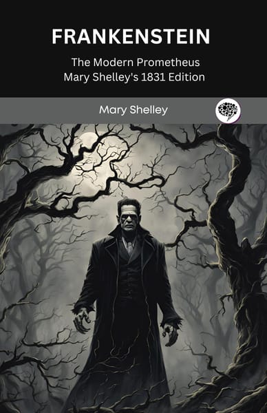 Frankenstein; or, The Modern Prometheus cover